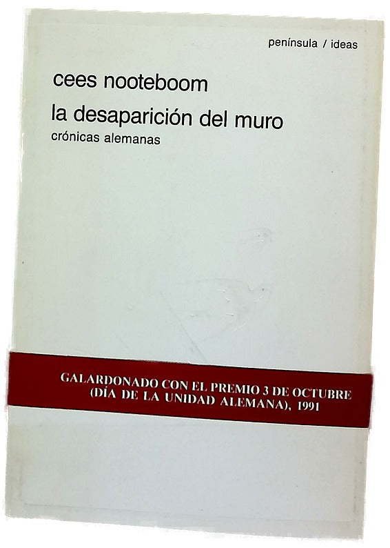 La desaparición del muro crónicas alemanas