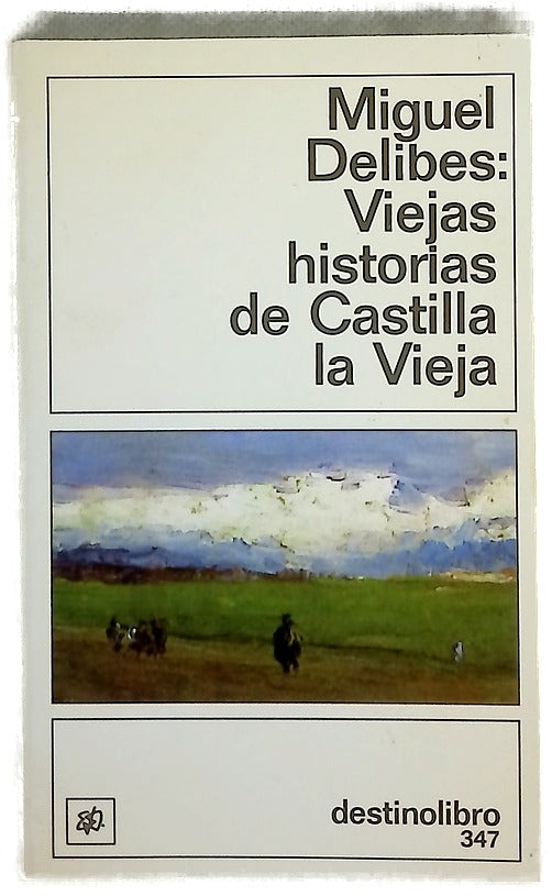 Viejas historias de Castilla la Vieja
