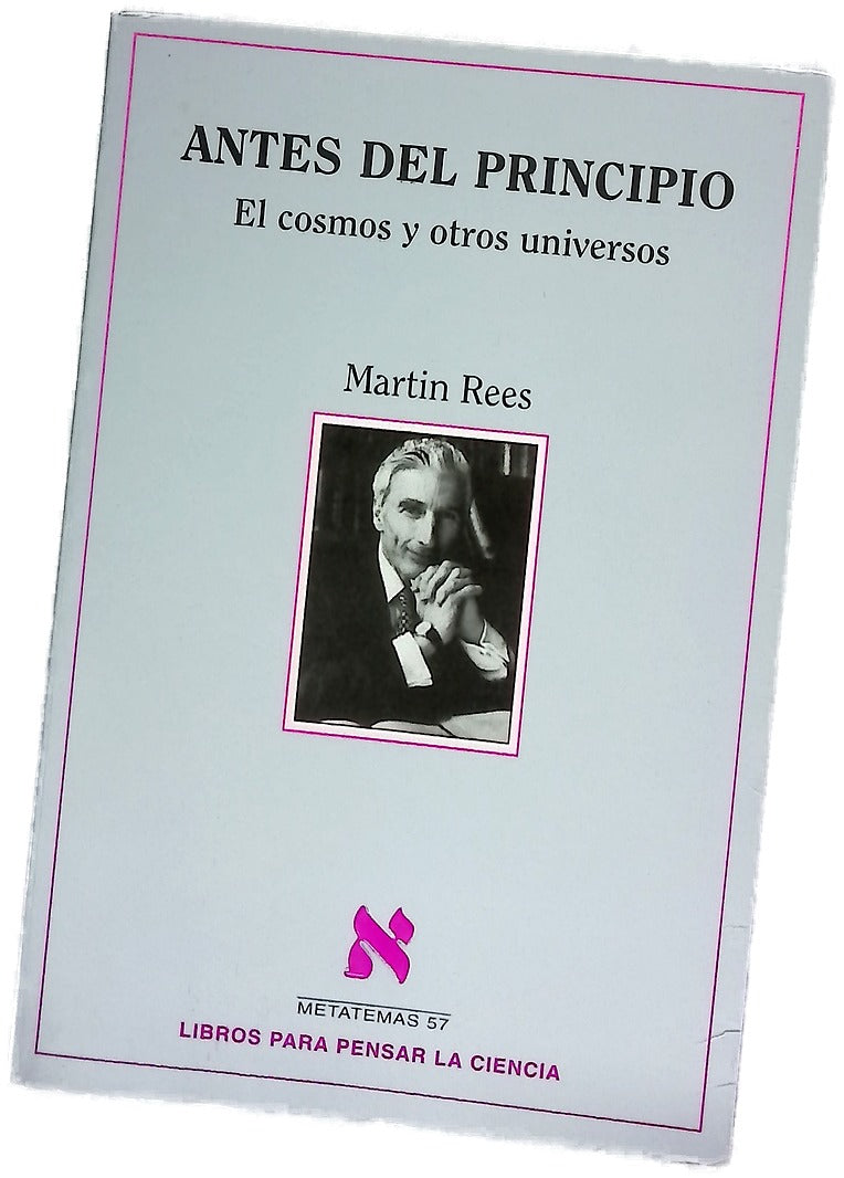 Antes del principio el cosmos y otros universos