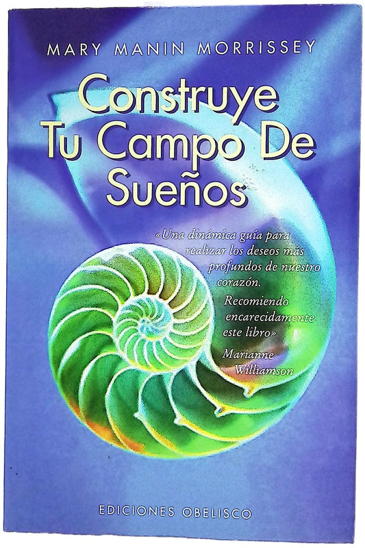 Construye tu campo de sueños