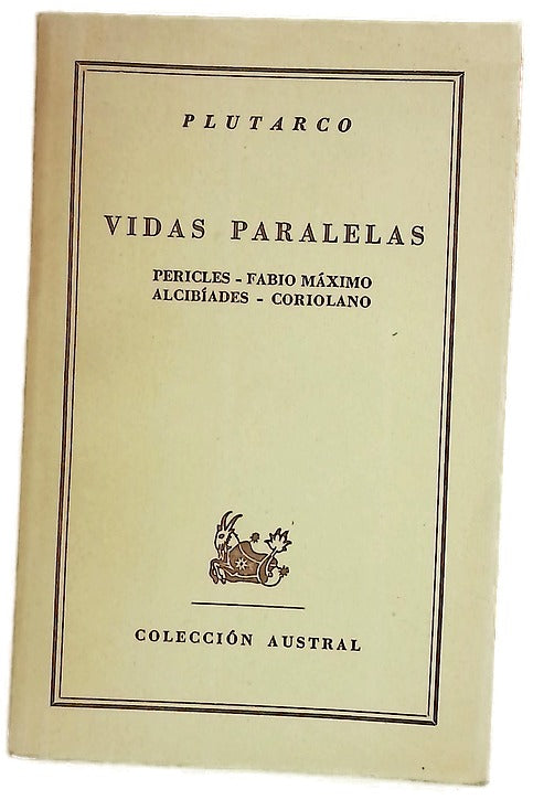 Vidas paralelas. Pericles - Fabio Máximo - Alcibíades - Coriolano