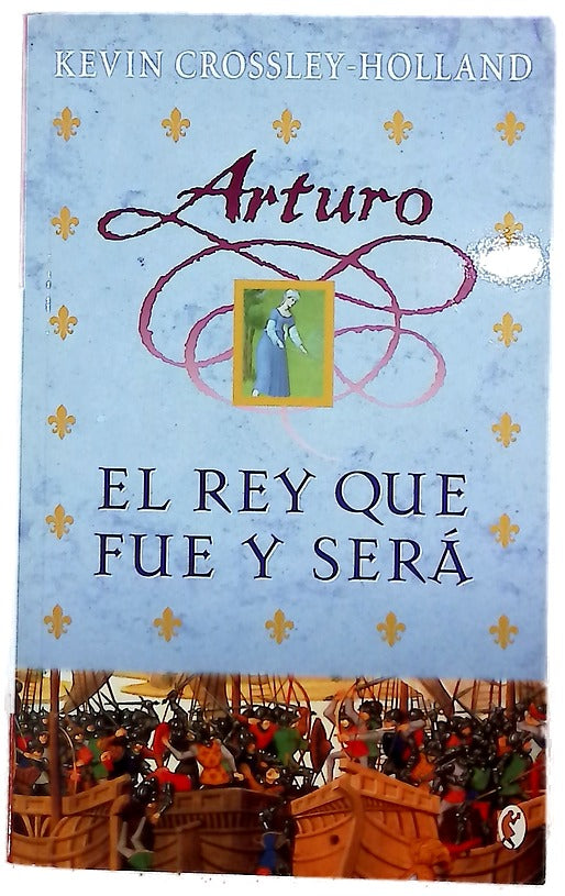 El rey que fue y será