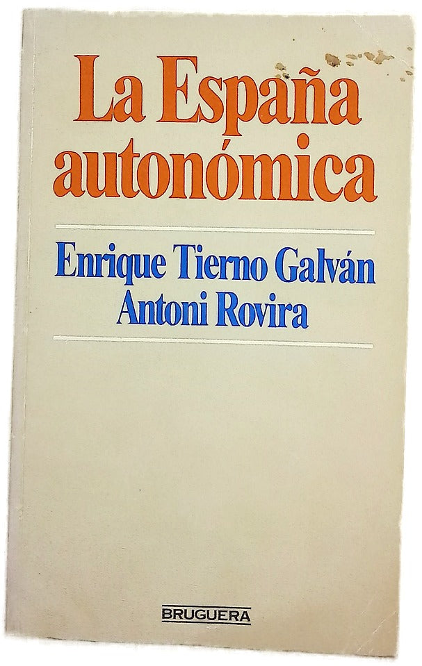 La España autonómica