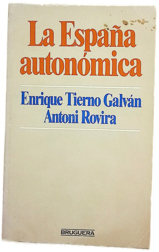 La España autonómica