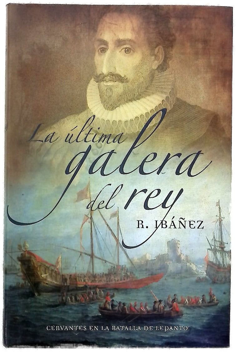La última galera del rey