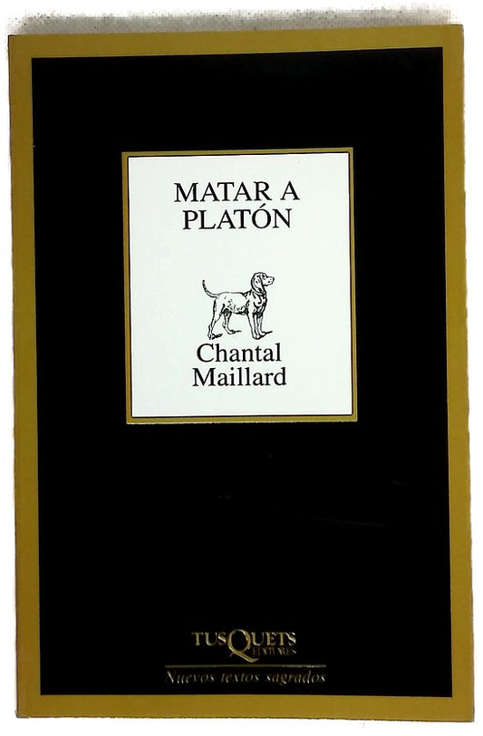 Matar a Platón seguido de Escribir