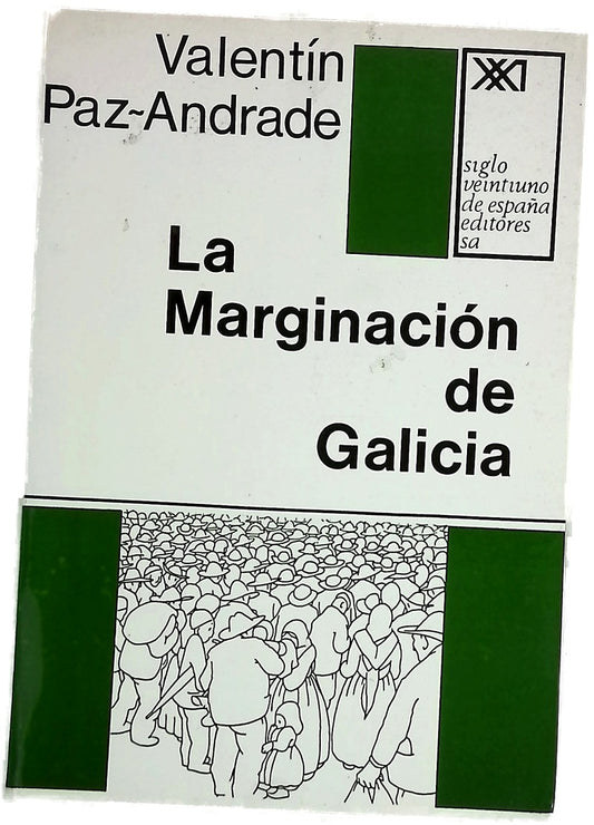 La marginación de Galicia