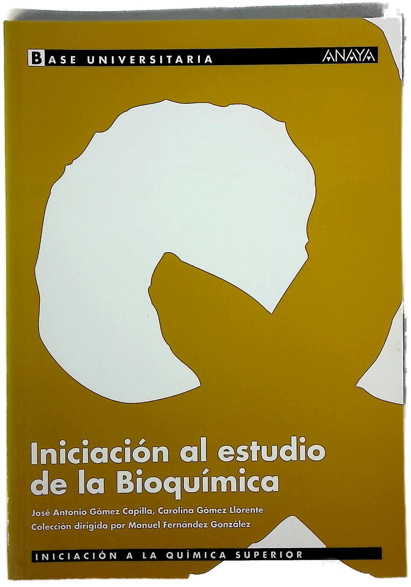 Iniciación al estudio de la bioquímica