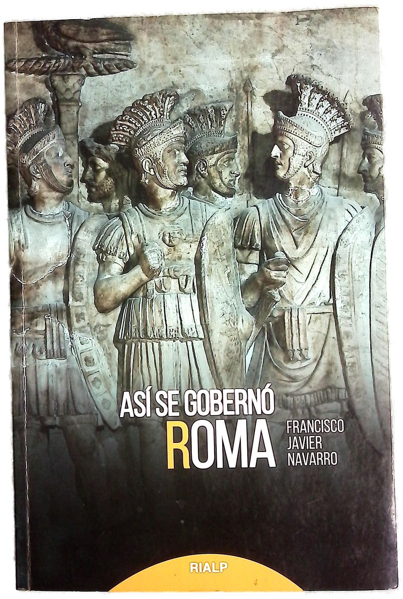 Así se gobernó Roma