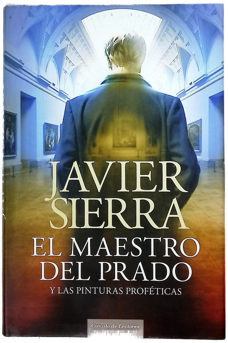 El maestro del Prado y las pinturas proféticas