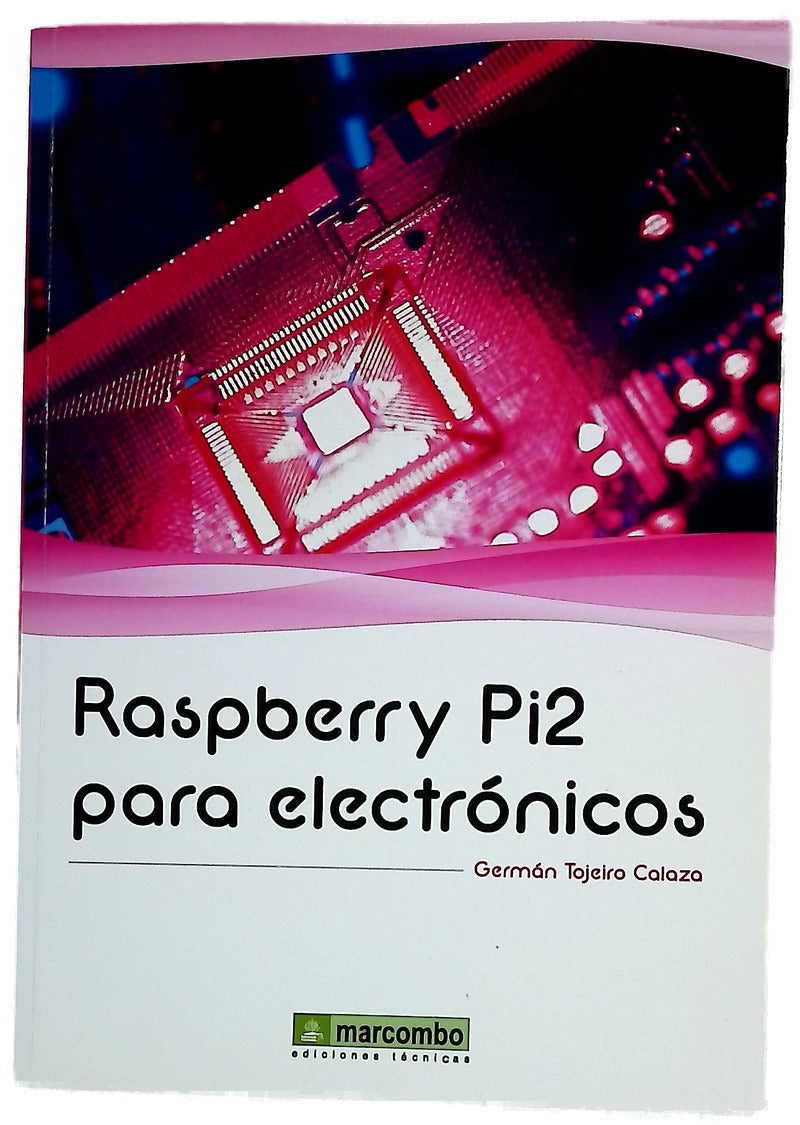 Rasperry Pi2 para electrónicos