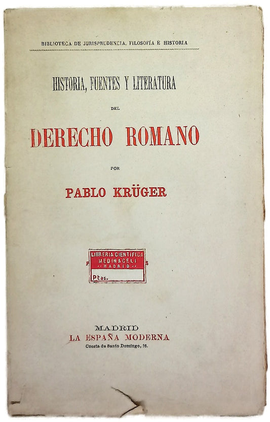 Historia, fuentes y literatura del derecho romano