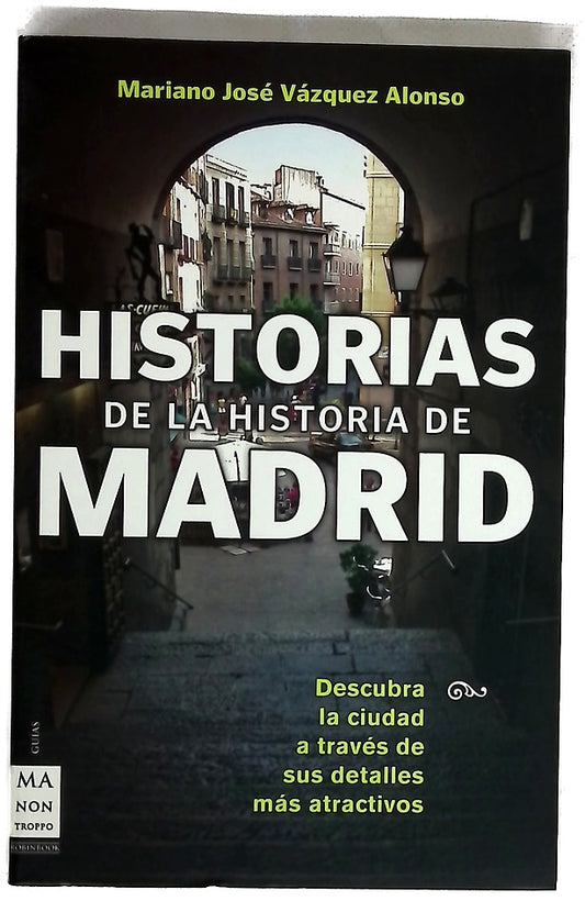 Historias de la historia de Madrid