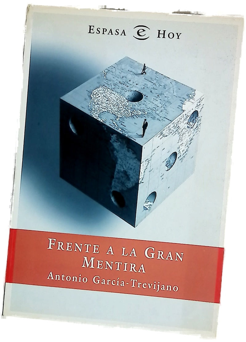 Frente a la gran mentira