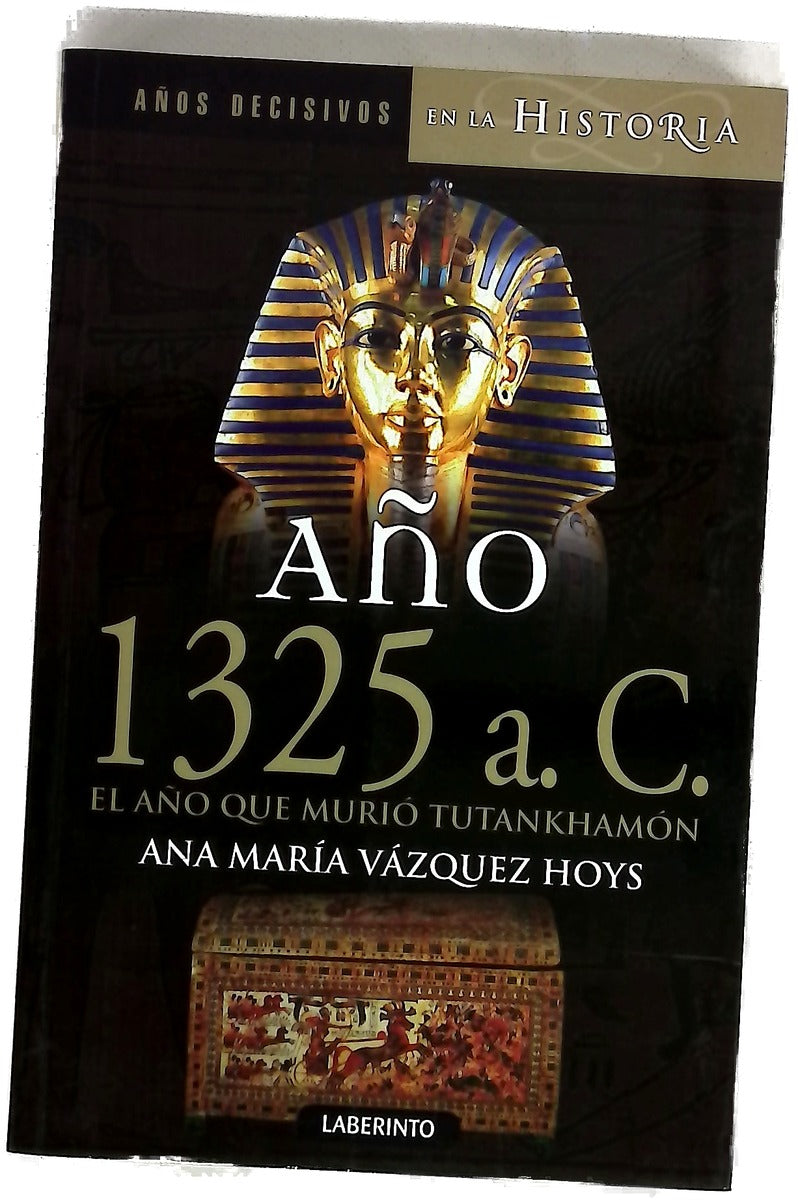 1325 a. C., el año que murió Tutankhamón