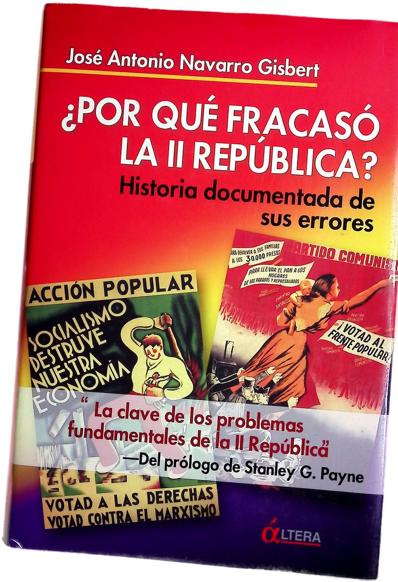 ¿Por qué fracasó la II República? historia documentada de sus errores