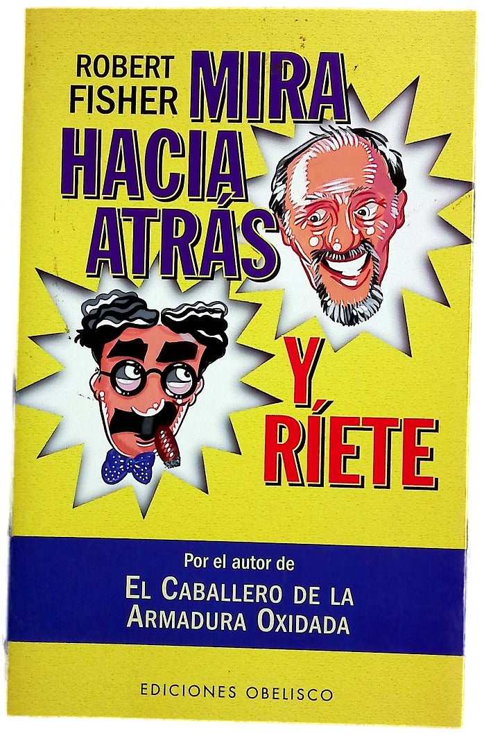 Mira hacia atrás y ríete