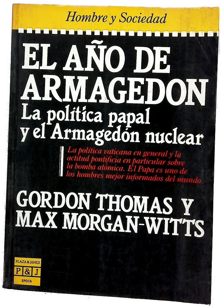 El año de Armagedón la política papal y el Armagedón nuclear