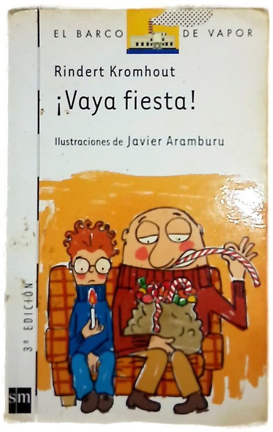 ¡Vaya fiesta!