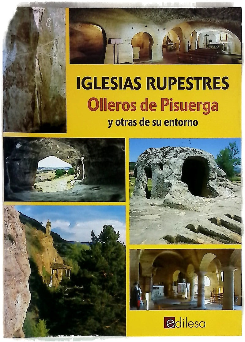 Iglesias rupestres Olleros de Pisuerga y otras de su entorno