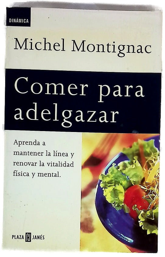 Comer para adelgazar