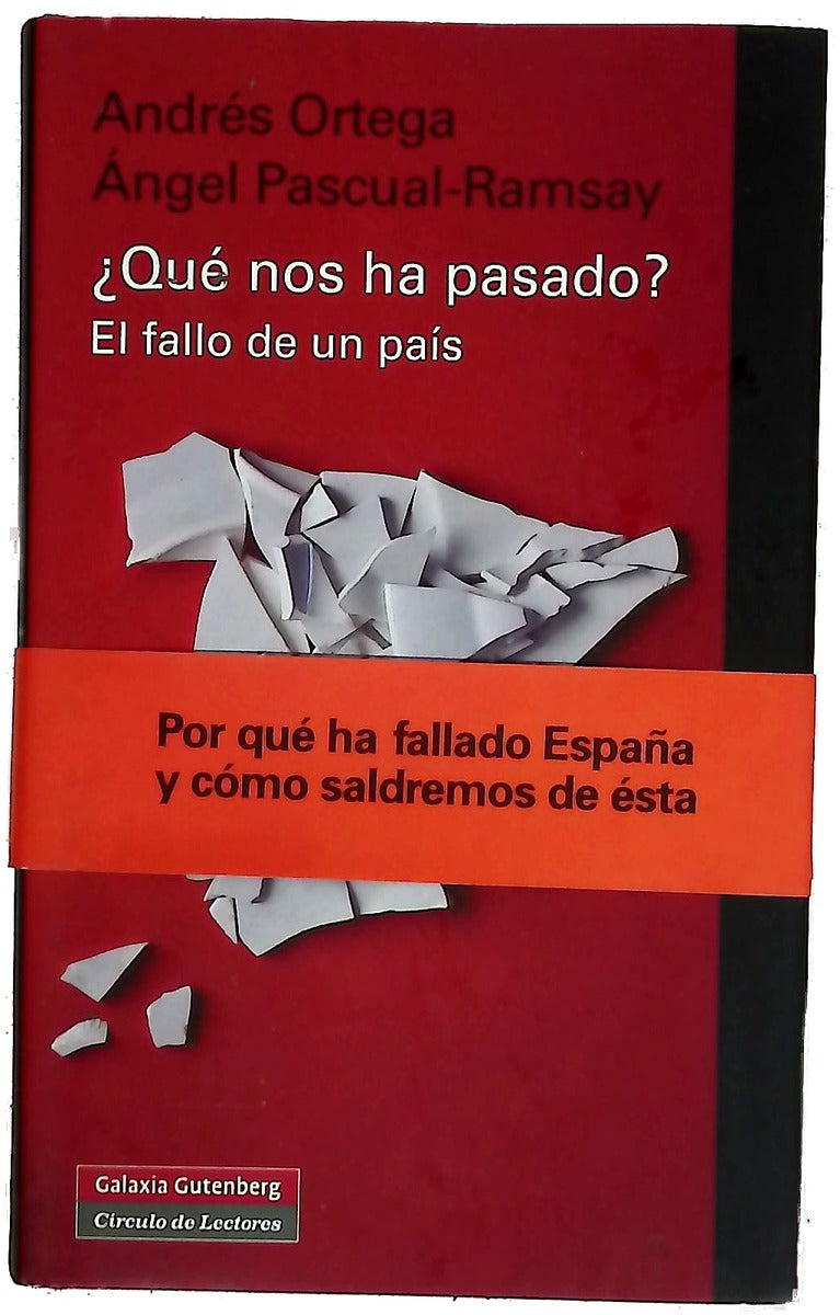 ¿Qué nos ha pasado? : el fallo de un país