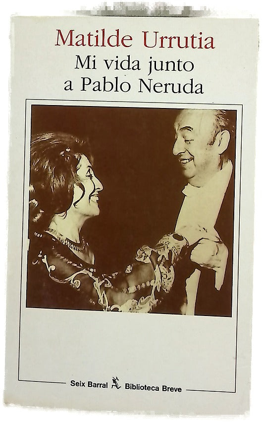 Mi vida junto a Pablo Neruda memorias