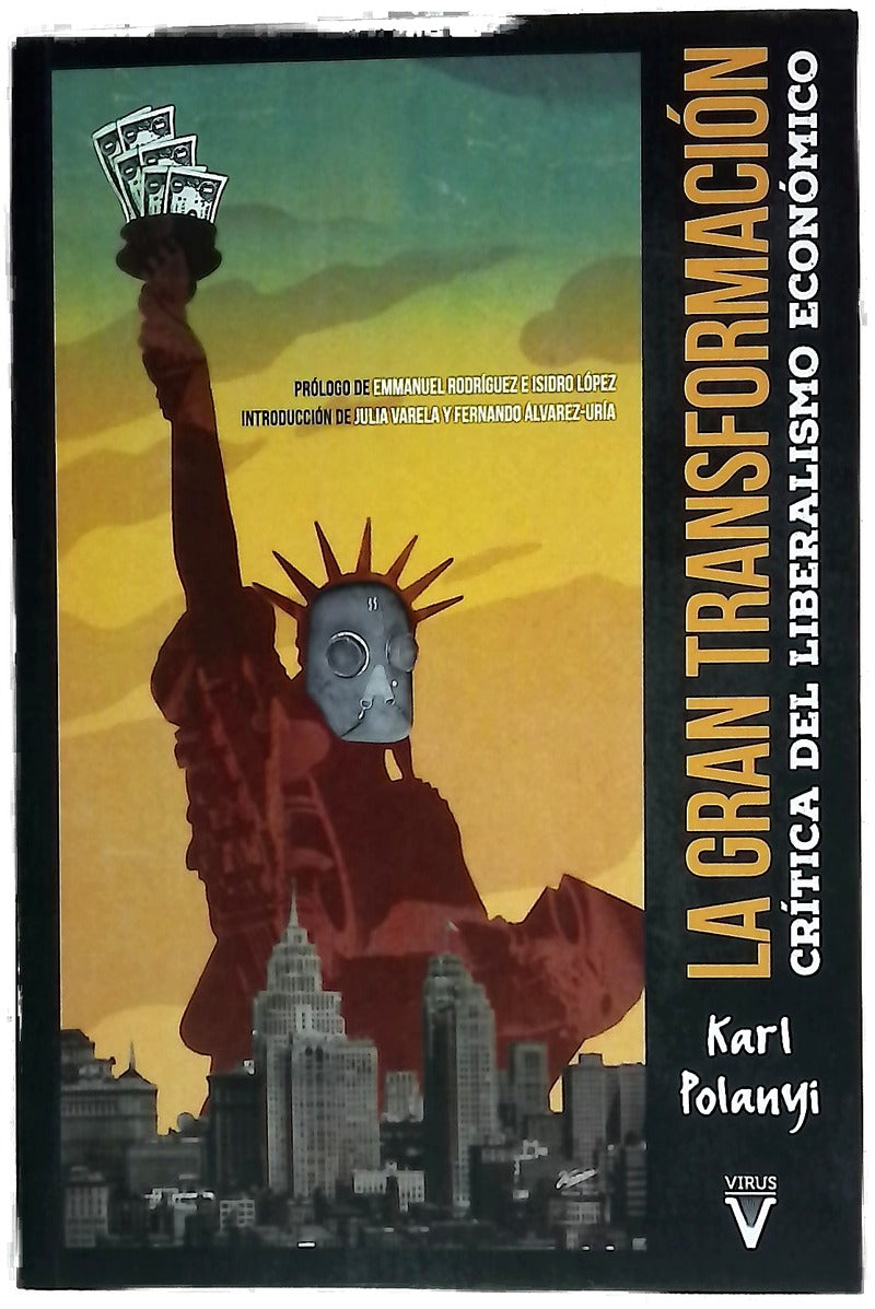 La gran transformación : crítica del liberalismo económico
