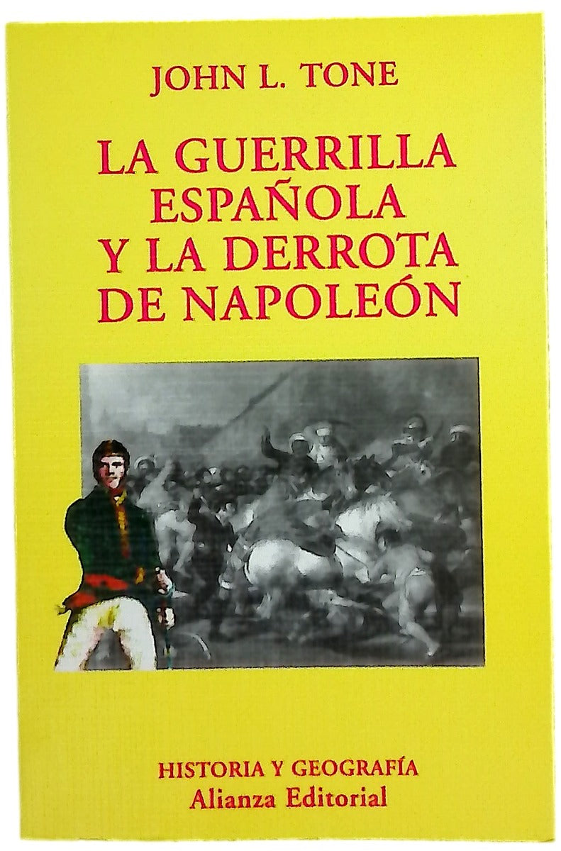 La guerrilla española y la derrota de Napoleón