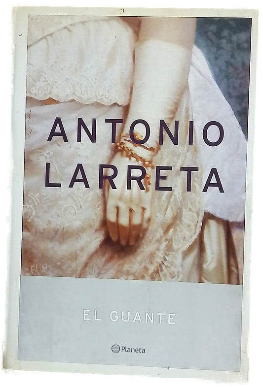 El Guante / The Glove