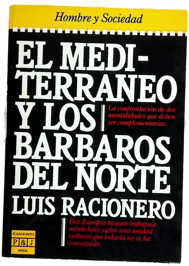 El Mediterráneo y los bárbaros del norte