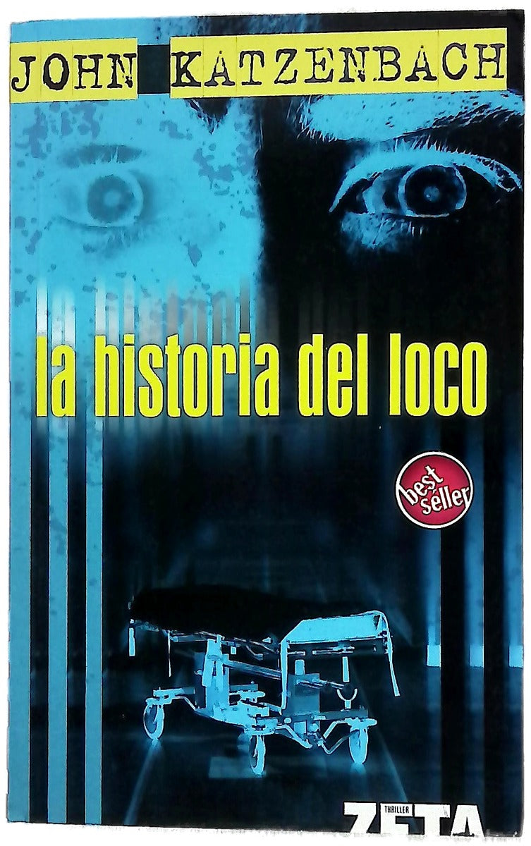 La historia del loco