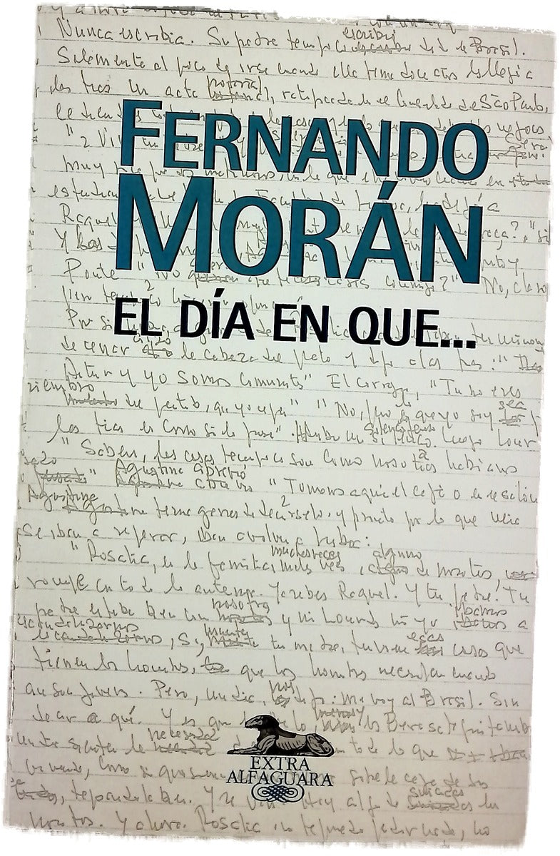 El día en que-- : relatos