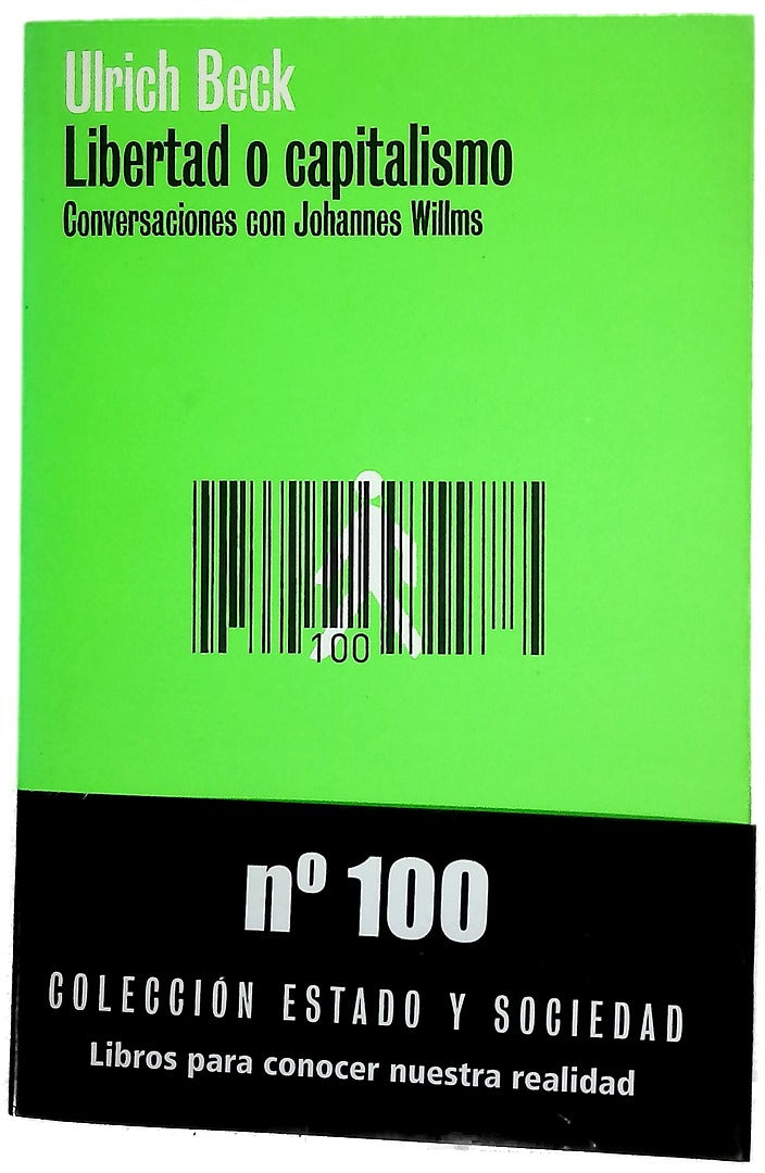 Libertad o capitalismo conversaciones con Johannes Willms