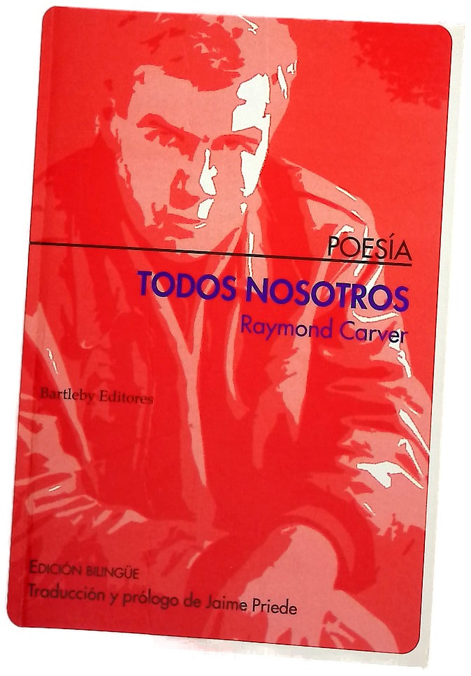 Todos nosotros poesía reunida