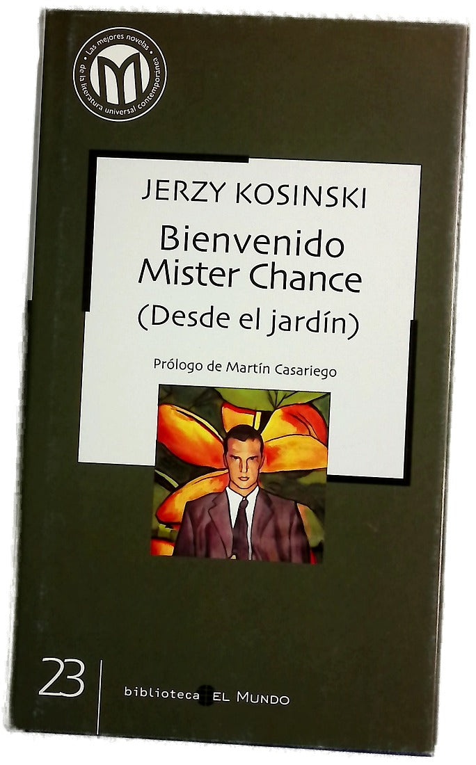 Bienvenido Mr. Chance (desde el jardín)