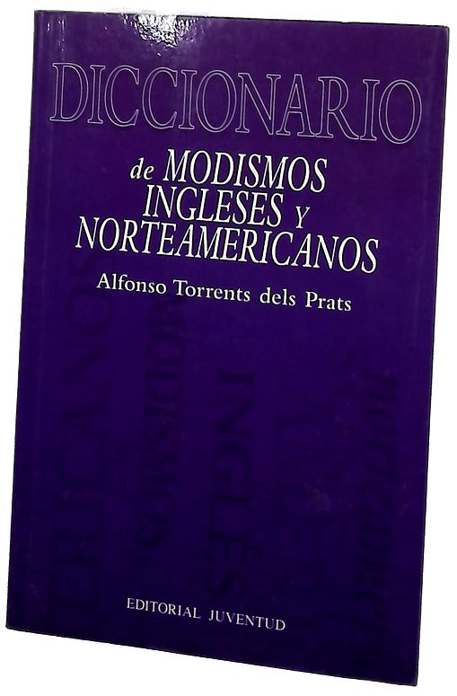 Diccionario de modismos ingleses y norteamericanos