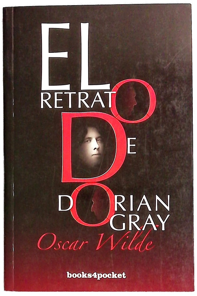 El retrato de Dorian Gray, Oscar Wilde.