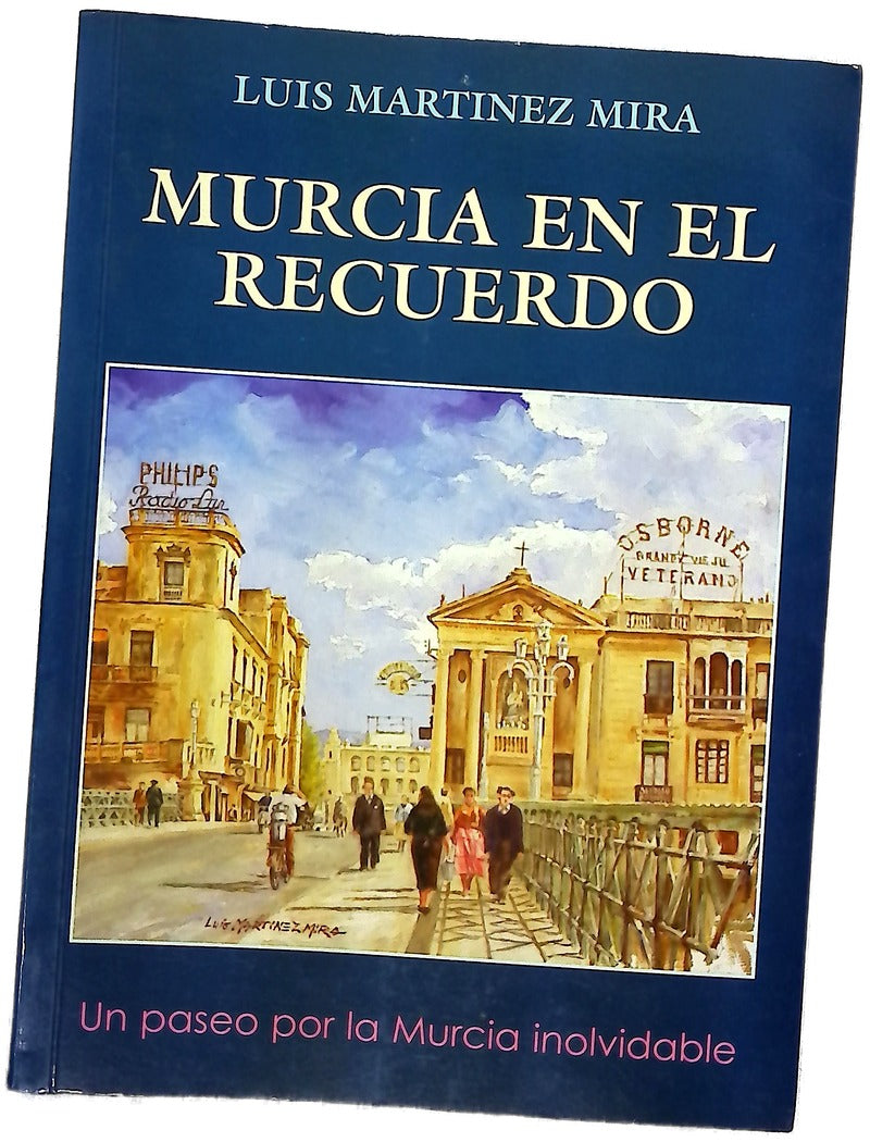 Murcia en el recuerdo