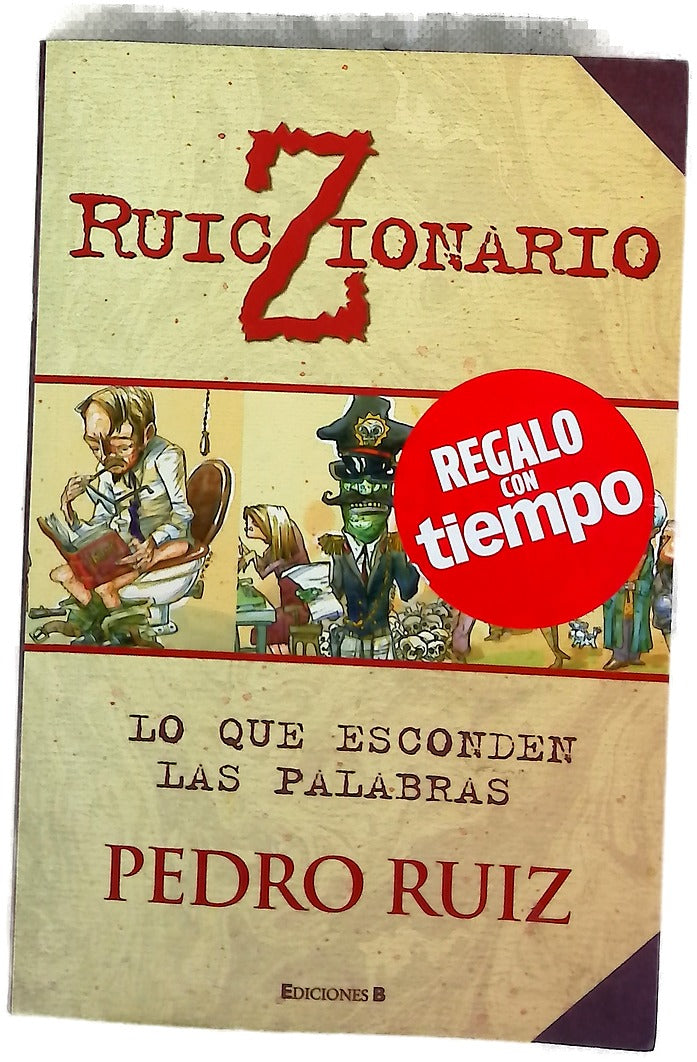 RuicZionario. Lo que esconden las palabras