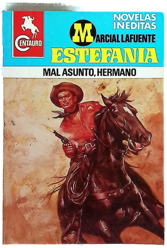 Novelas del oeste Mal asunto, hermano