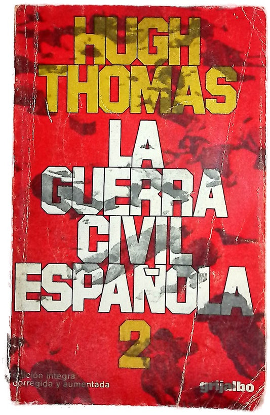 La Guerra Civil Española 2 : 1936-1939