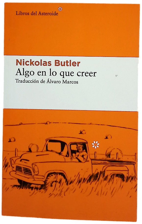Algo en lo que creer