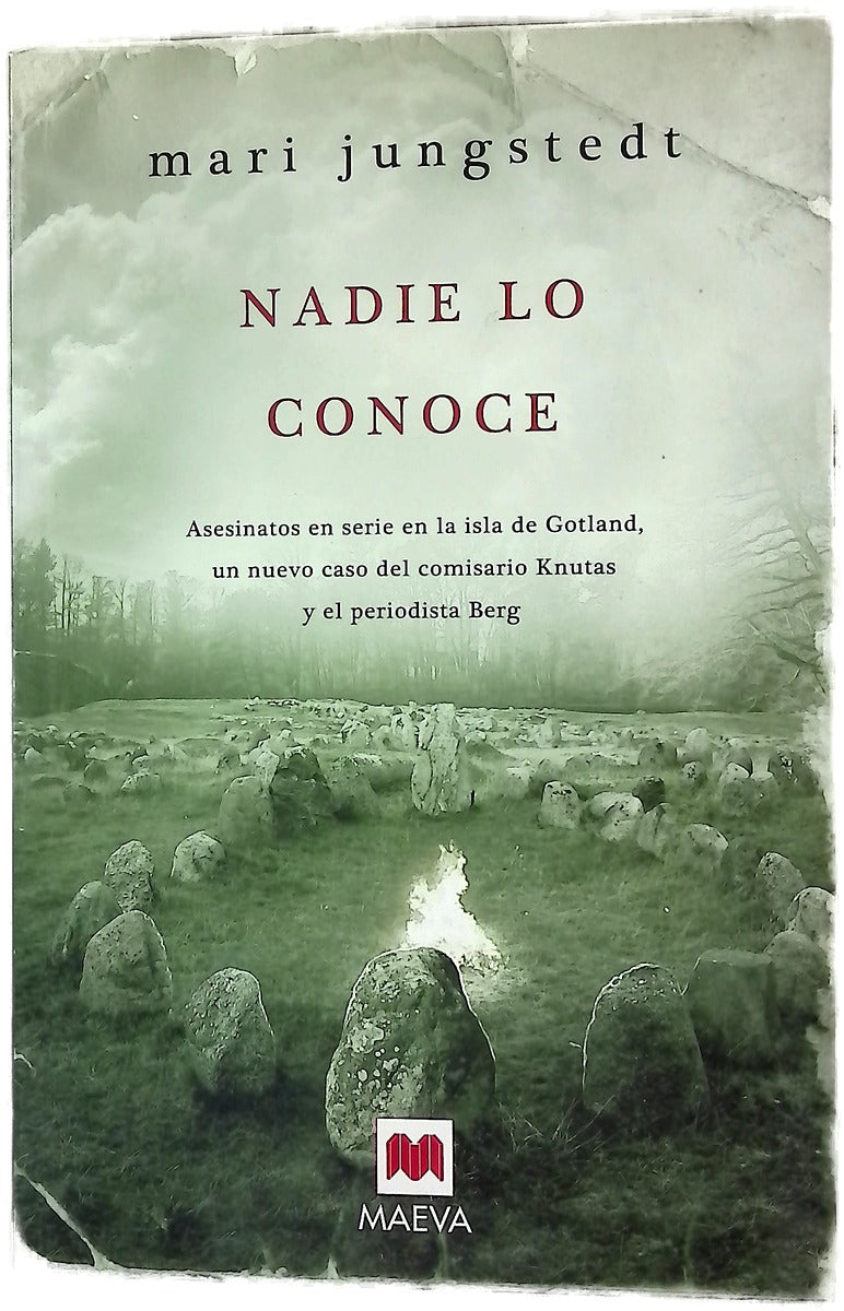 Nadie lo conoce : asesinatos en serie en la isla de Gotland, un nuevo caso del detective Knutas y el periodista Berg