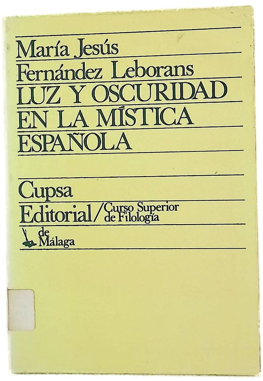 Luz y oscuridad en la mística española
