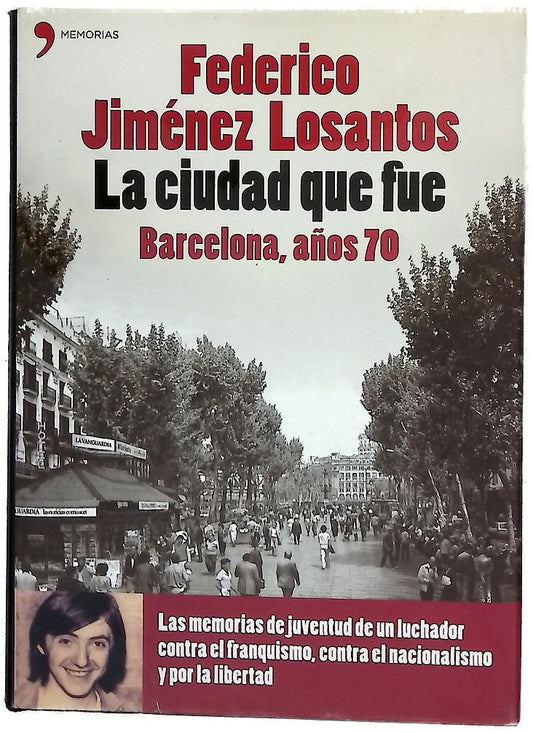 La ciudad que fue Barcelona, años 70