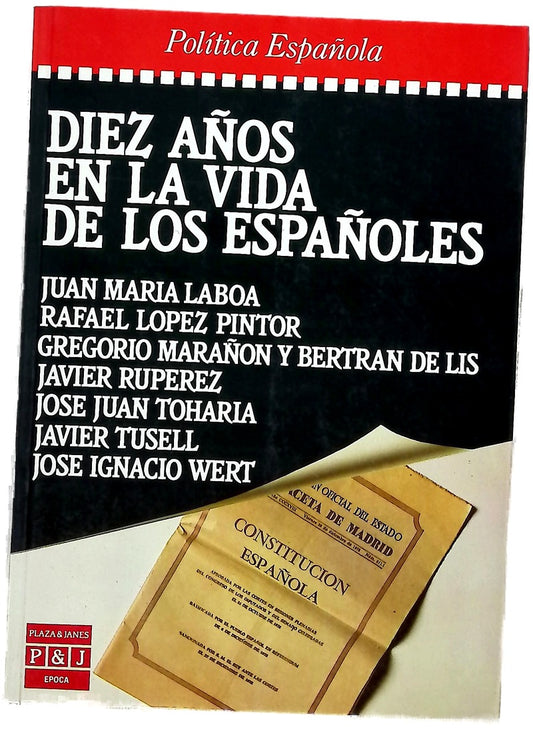 Diez años en la vida de los españoles