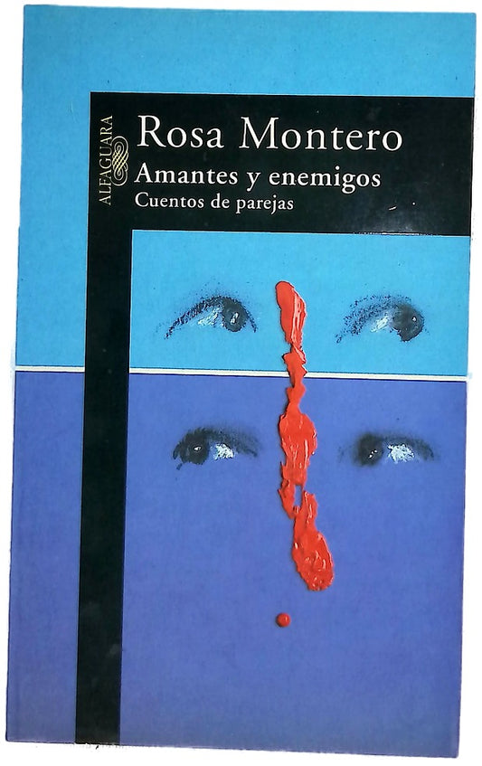 Amantes y enemigos cuentos de parejas