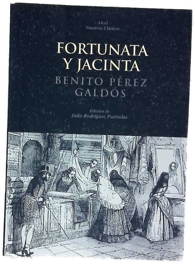 Fortunata y Jacinta (dos historias de casadas)
