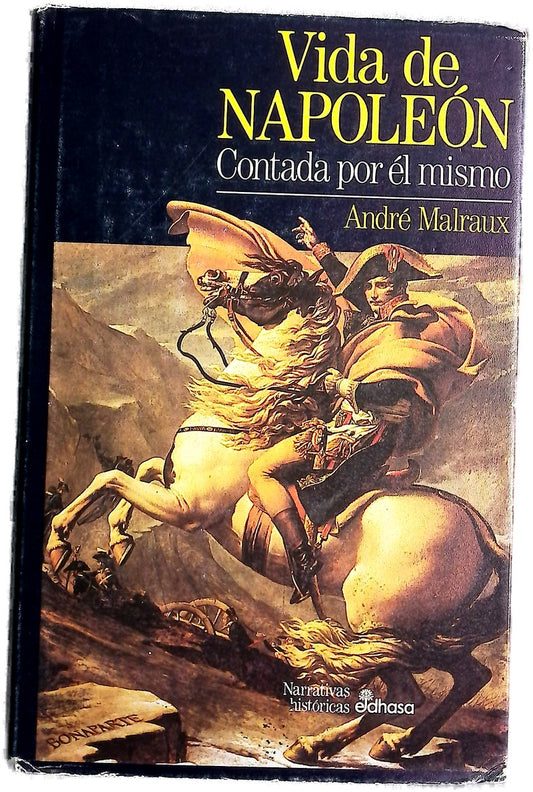 Vida de Napoleón contada por él mismo